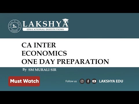 CA INTER || ECONOMICS || ONE DAY PREPERATION STARTEGY || BY SM MURALI SIR