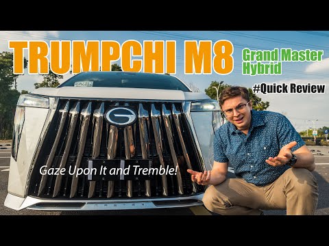 Gaze Upon The Face Of The Trumpchi M8 And Tremble!