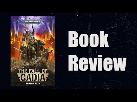 The Fall of Cadia by Robert Rath | Book Review | Warhammer 40K