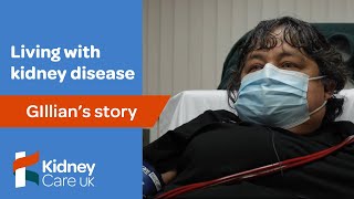 Gillian's story | Living with kidney disease | Kidney Care UK