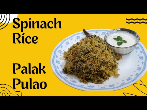 Spinach Rice Recipe | Spinach rice| Palak rice | Palak pulao