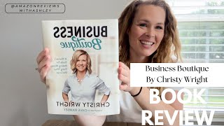 Business Boutique by Christy Wright Book Review