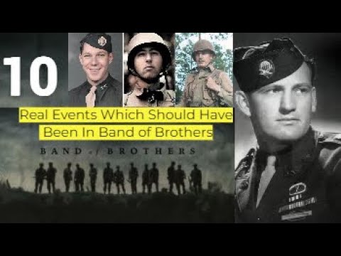 10 Real Events That Should Have Been In Band of Brothers