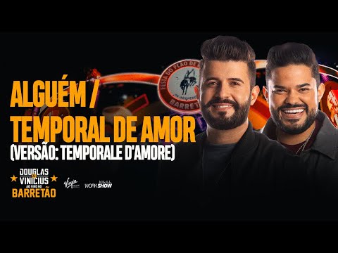 Douglas e Vinícius - Alguém | Temporal de Amor - Pot-pourri - Ao Vivo no Barretão