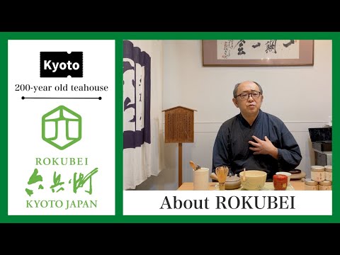 ROKUBEI - Japanese Teahouse located in Kyoto-