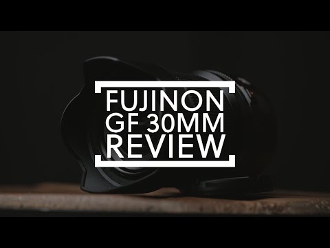 Fujifilm GF 30mm Lens Review