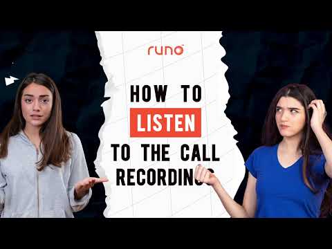 How to listen to the call recordings | Web Version | Runo