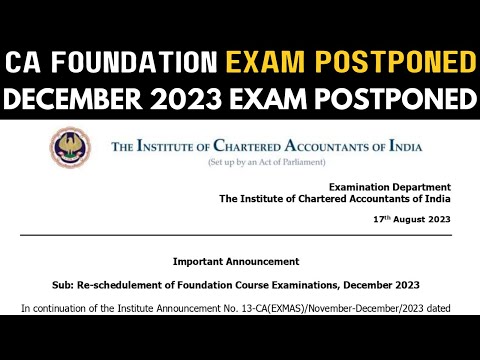 |ICAI Breaking Foundation December 23 Exam Postponed| Foundation December Exam Rescheduled|