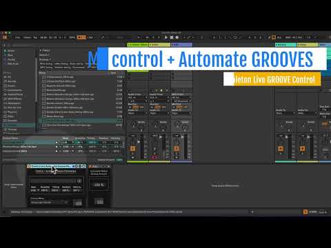 How to MIDI control and automate GROOVE settings in Ableton Live