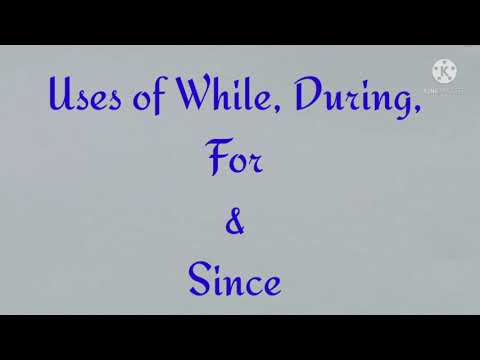 Uses of While, During, For & Since ll Explained in Assamese ll Basic Concepts ll English Grammar ll