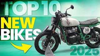 Top 10 Best NEW Motorcycles for 2025!