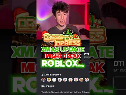 THE DTI Xmas Update might BREAK ROBLOX🎅❌