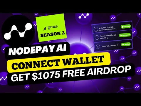 Nodepay and Grass Season 2 Withdrawal - Connect Your Wallet | NODEPAY Withdrawal