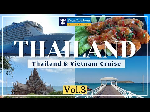 [Thailand Tourism Edition]  Royal Caribbean cruise ship from Singapore (Vol.3)