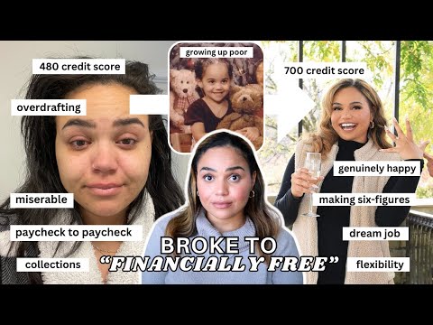 BROKE TO FINANCIALLY FREE // Growing up poor, broke in my early 20's to becoming "financially free"