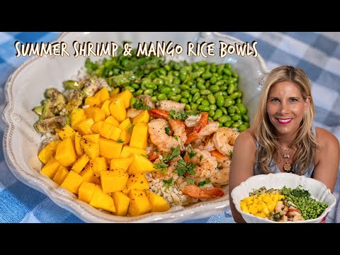 Summer Shrimp & Mango Rice Bowls Light & Refreshing!