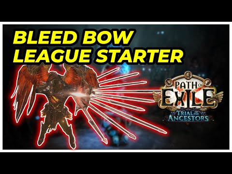 [PoE 3.22] Bleed Bow League Starter Guide (ToTA Update)