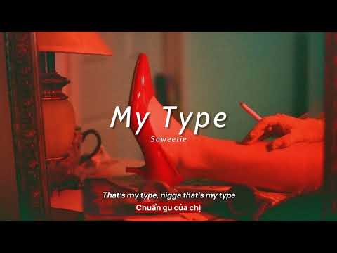 Vietsub | My Type - Saweetie | Lyrics Video