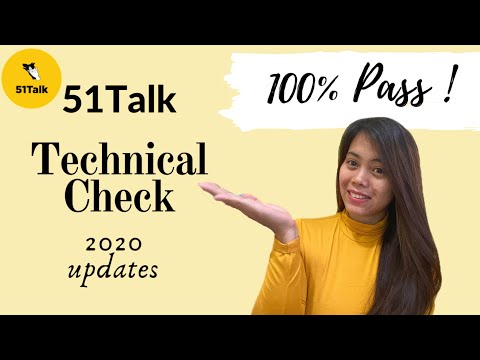 How to Pass Technical Check I 51Talk