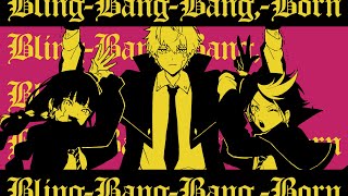 Bling-Bang-Bang-Born - Meloco Kyoran & Shu Yamino＆Sonny Brisko Cover.