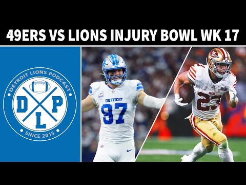 Dr. Liao Lions vs 49ers Injury Report | Detroit Lions Podcast