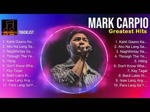 Mark Carpio 🎶 Mark Carpio Album 🎶 Mark Carpio 2024 Hits 🎶 Mark Carpio Greatest Hits