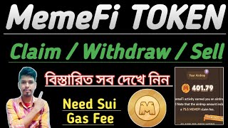 MemeFi Token Claim Process Bangla | Memefi Token Withdraw And Sell | MemeFi Full Details Bangla