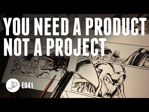 You Need a Product not a Project e041