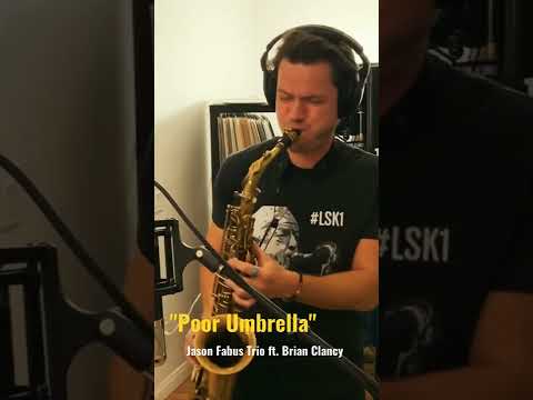 "Poor Umbrella" by the Jason Fabus Trio ft. Brian Clancy #shorts #jazz