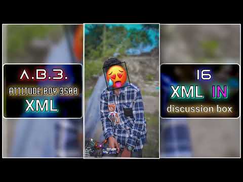 A.B.3. 😘🌹💞 - (16) ORIGINAL XML FILE ||XML VIDEO | TRENDING XML |@attitude.boy.35005  XML | #xmlpreset