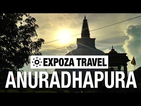 Anuradhapura (Sri Lanka) Vacation Travel Video Guide