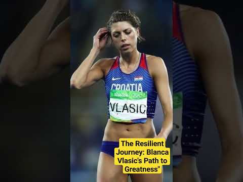 The Resilient Journey: Blanca Vlasic's Path to Greatness