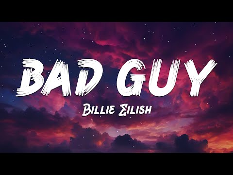 Billie Eilish - bad guy (Lyrics) 🎵