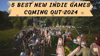 5 Top Upcoming Indie Games Of 2024 #2024games #upcominggames