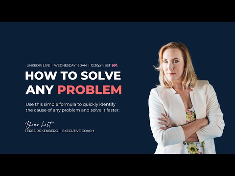 How to solve any problem