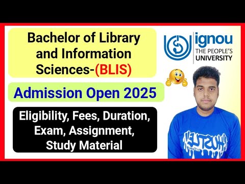 IGNOU Bachelor of Library and Information Sciences (BLIS)- Ignou Admission January 2025 Session_BLIS