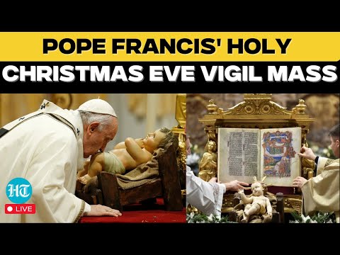 Vatican Christmas Mass 2024 LIVE: Pope Francis Celebrates Christmas Eve Mass | Pope Francis Live