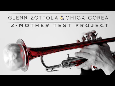 Z-Mother Test Project | THE LEGEND & I | Glenn Zottola & Chick Corea | Audioverse Music