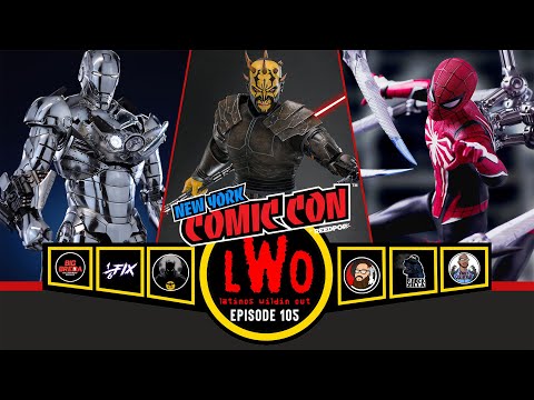 LWO Ep. 105 | NYCC Discussion | Hot Toys News!