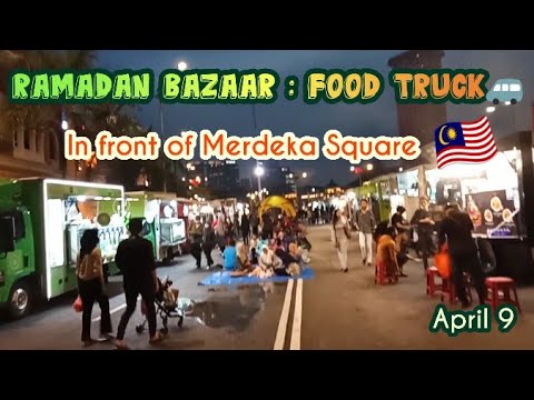 Ramadan Bazaar4️⃣:Food Truck🚛(In front of Merdeka Square🇲🇾)/マレーシアの独立広場前のフードトラックのラマダンバザール🚐