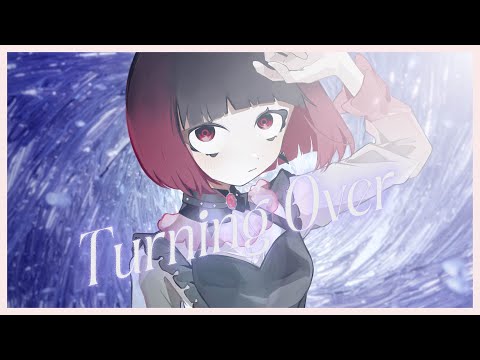 『Turning Over』來-Ray- Music Video