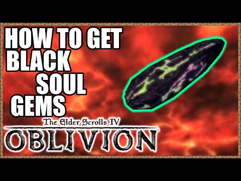 How To Get BLACK SOUL GEMS Walkthrough/Guide - TESIV: Oblivion