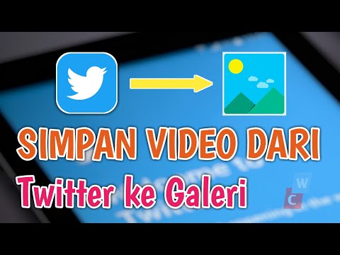 CARA Simpan Video dari Twitter ke Gallery