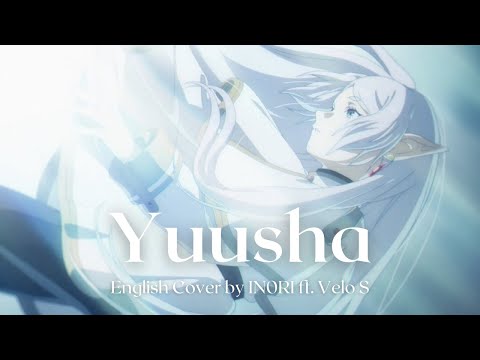 YOASOBI - "Yuusha" (from Frieren: Beyond Journey's End) | English Cover by IN0RI ft. @VeloScovers