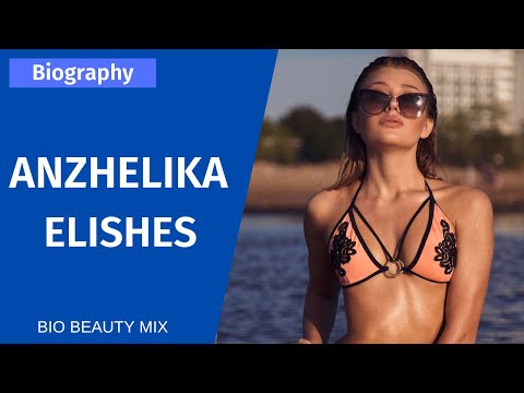 Anzhelika Elishes - Just Perfect Bikini Model & Influencer | Biography & Info