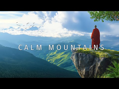 Calm Mountains - Tibetan Healing Relaxation Music - Ethereal Meditative Ambient Music