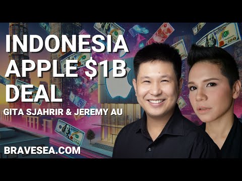 Indonesia: Apple’s $1 Billion Investment, Traveloka & Economy, Cultural Barriers - E510