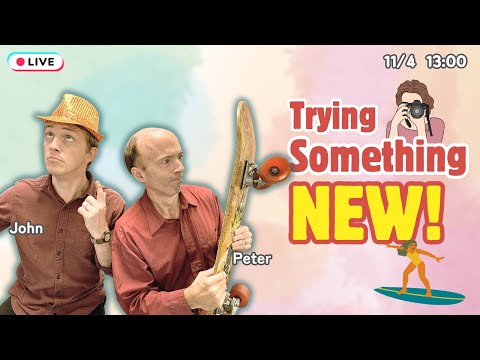 English for Trying Something New  | Go Live! 2024/11/4