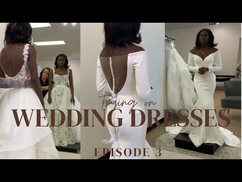 Trying On Wedding Dresses | Episode 3