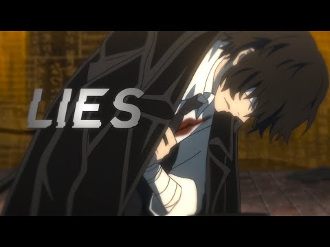 Lies ║ Soukoku [AMV]